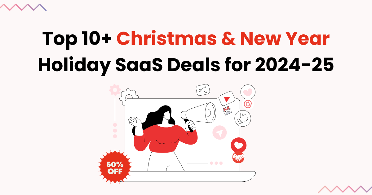 Top 10+ Christmas & New Year Holiday SaaS Deals for 2024-25