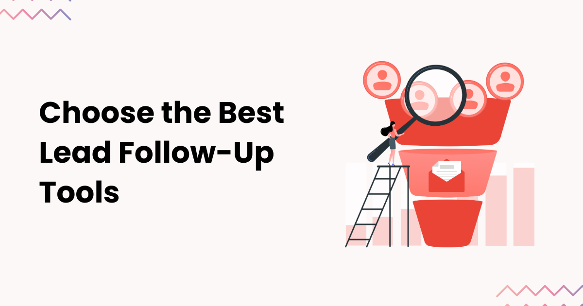 Best Sales Follow Up Software in 2025: Features, Reviews, and Comparisons