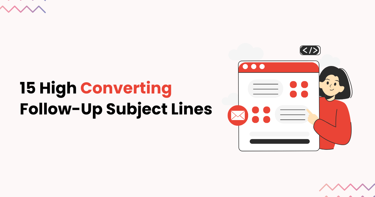 15 Catchy Follow-Up Email Subject Lines to Boost Your Open Rates