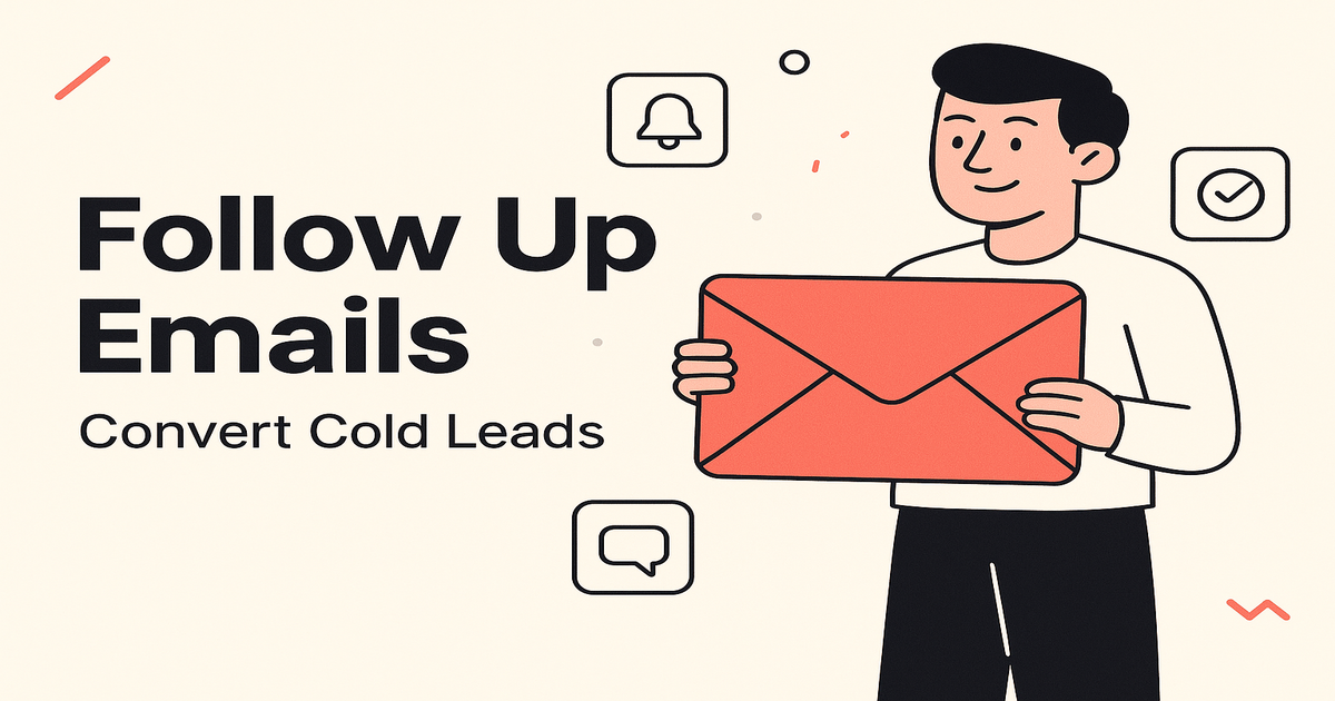 The Best Sales Follow Up Email Templates That Convert Cold Leads