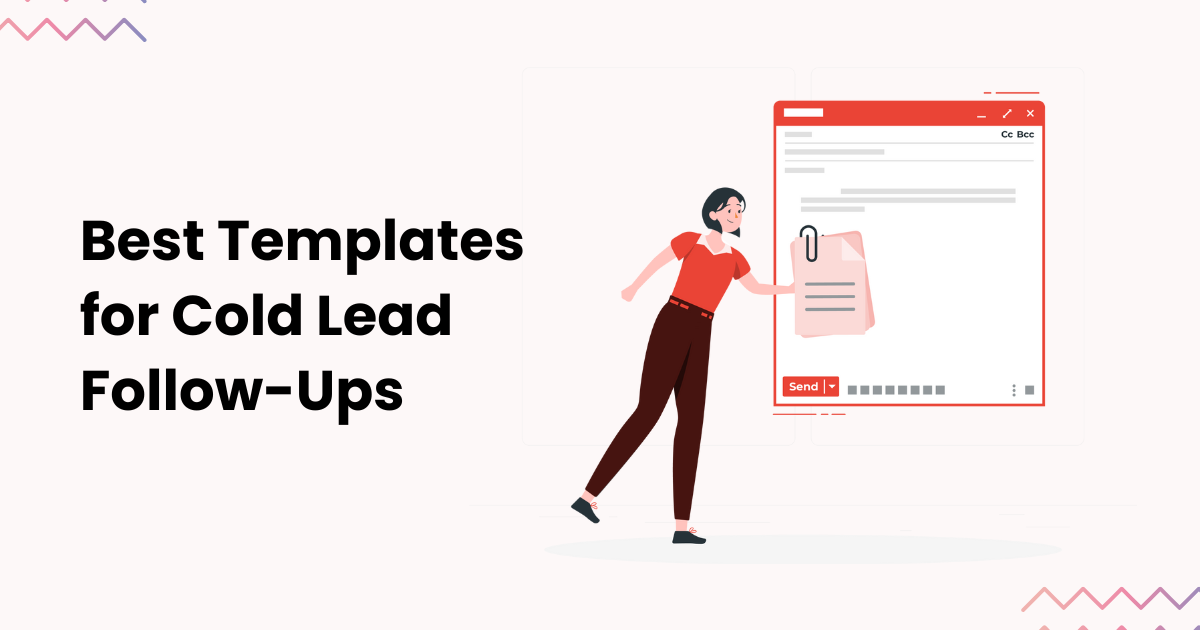 3 High-Converting Sales Follow Up Email Templates for Cold Leads