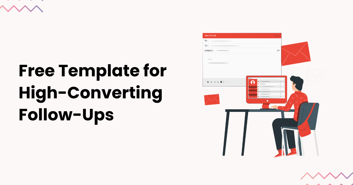 Effective Sales Follow Up Email Templates to Close More Deals