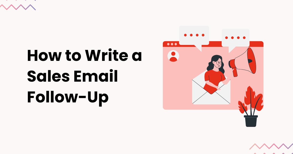 How to Write a Sales Email Follow-Up That Gets Responses